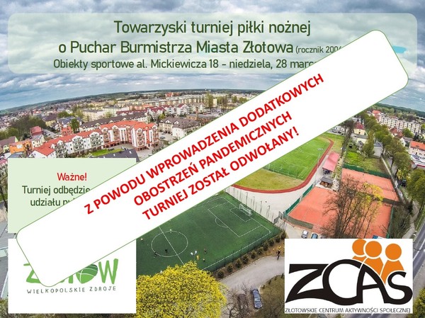 Turniej Piłki Nożnej o Puchar Burmistrza Miasta Złotowa ODWOŁANY!