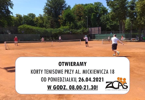 Otwieramy korty tenisowe przy al. Mickiewicza 18!