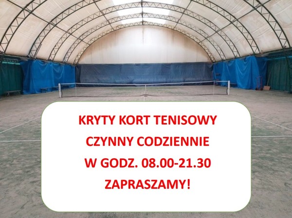 Otwieramy kryty kort tenisowy!