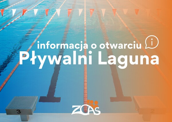 Informacja nt. otwarcia Pływalni Laguna