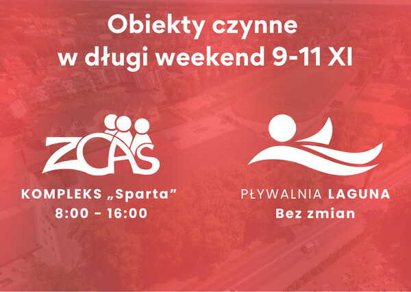 Godziny pracy obiektów w długi weekend 9-11 listopada