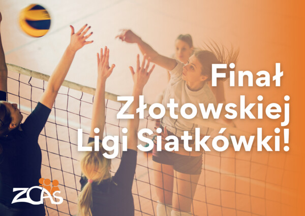 Finał Złotowskiej Ligi Siatkówki - edycja 15!