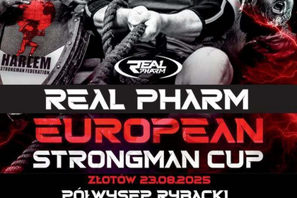 Puchar Europy Strong Man - Real Pharm European Cup 2025 Złotów