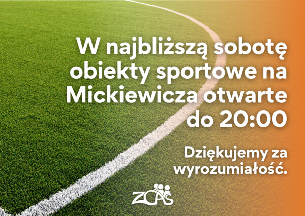 Obiekty przy Mickiewicza - godziny pracy 30.08