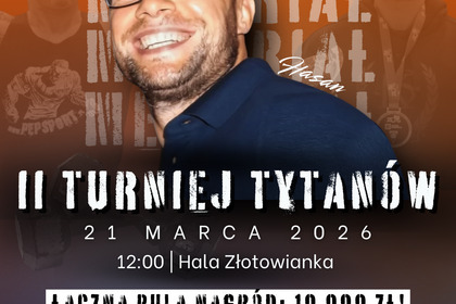 II Turniej Tytanów - zapisy ruszyły!